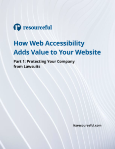 Resourceful Digital offers a white paper series on web accessibility. 